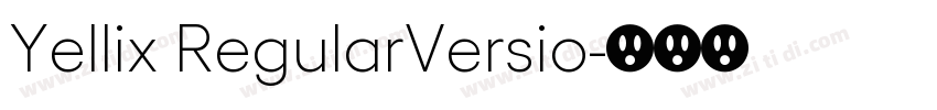 Yellix RegularVersio字体转换
